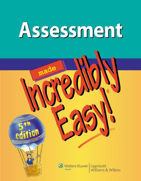 Assessment Made Incredibly Easy! / Edition 5