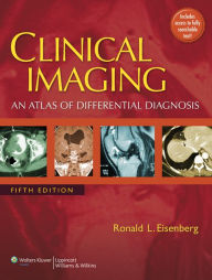 Title: Clinical Imaging: An Atlas of Differential Diagnosis, Author: Ronald L. Eisenberg