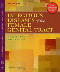 Title: Infectious Diseases of the Female Genital Tract, Author: Richard L. Sweet