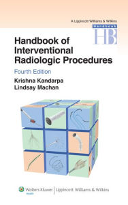 Title: Handbook of Interventional Radiologic Procedures, Author: Krishna Kandarpa