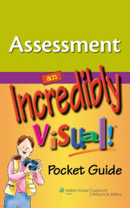 Title: Assessment: An Incredibly Visual! Pocket Guide, Author: Lippincott