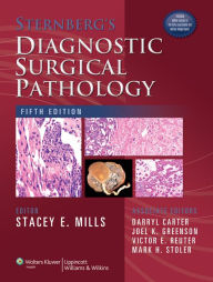 Title: Sternberg's Diagnostic Surgical Pathology, Author: Stacey E. Mills