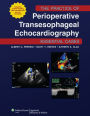 The Practice of Perioperative Transesophageal Echocardiography: Essential Cases