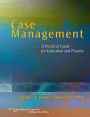 Case Management: A Practical Guide for Education and Practice