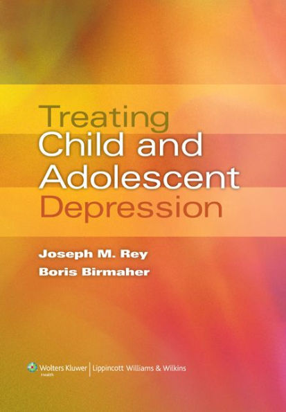Treating Child and Adolescent Depression
