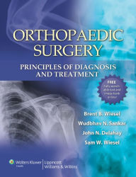 Title: Orthopaedic Surgery: Principles of Diagnosis and Treatment, Author: Sam W. Wiesel