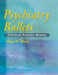 Title: Psychiatry Bullets, Author: Mimi W. Thein