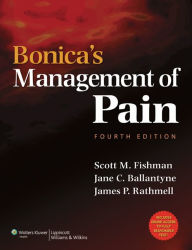 Title: Bonica's Management of Pain, Author: Scott M. Fishman