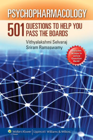 Title: Psychopharmacology: 501 Questions to Help You Pass the Boards, Author: Sriram Ramaswamy