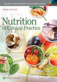 Title: Nutrition in Clinical Practice, Author: David L. Katz MD