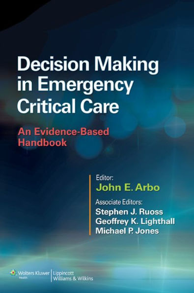 Decision Making in Emergency Critical Care: An Evidence-Based Handbook