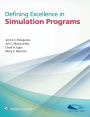 Defining Excellence in Simulation Programs