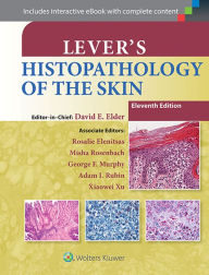 Title: Lever's Histopathology of the Skin, Author: David E. Elder MB