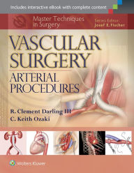 Title: Master Techniques in Surgery: Vascular Surgery: Arterial Procedures / Edition 1, Author: R. Clement Darling III