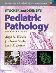 Stocker and Dehner's Pediatric Pathology