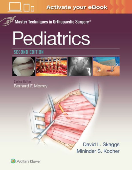 Master Techniques in Orthopaedic Surgery: Pediatrics / Edition 2