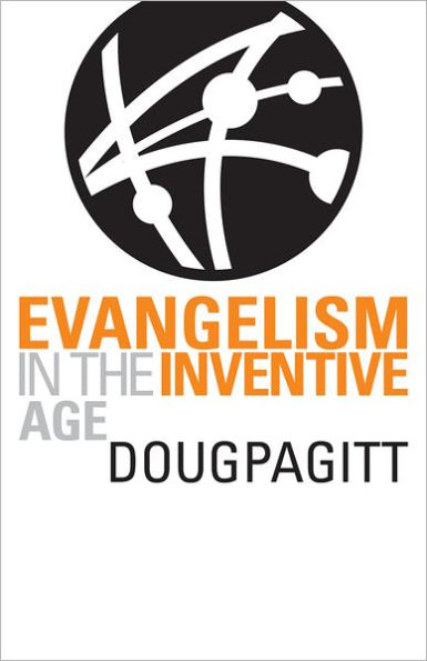 Evangelism the Inventive Age