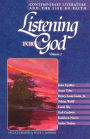 Listening for God: Contemporary Literature And The Life Of Faith: Volume 2