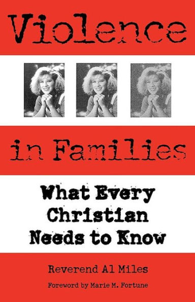 Violence in Families: What Every Christian Needs to Know