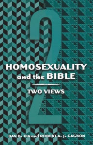Title: Homosexuality And The Bible, Author: Dan O. Via