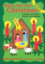 Title: Before and after Christmas, Author: Debbie Trafton O'Neal