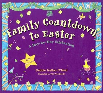 Family Countdown to Easter: A Day-by-Day Celebration