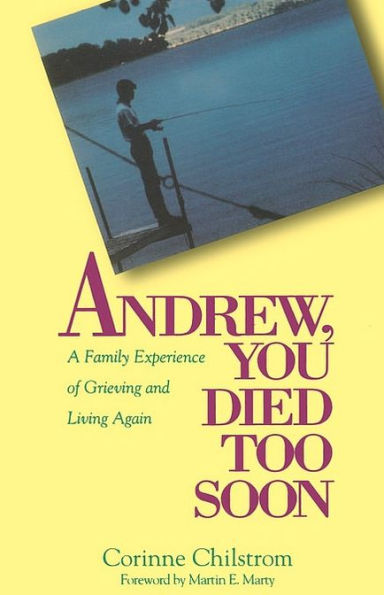 Andrew You Died Too Soon