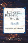 Longing For Running Water