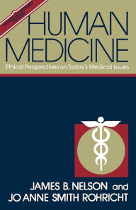 Title: Human Medicine, Author: James B Nelson
