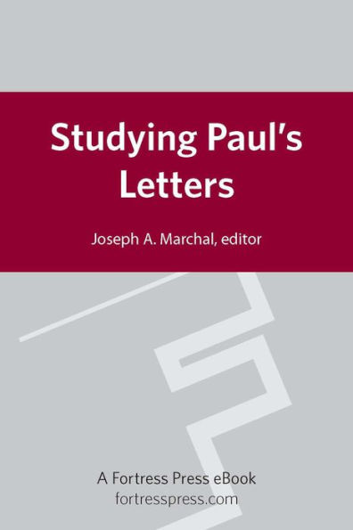 Studying Paul's Letters: Contemporary Perspectives and Methods