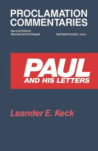 Title: Paul and His Letters, Author: Leander E. Keck