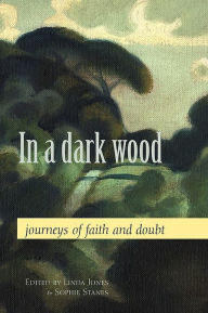 Title: In A Dark Wood, Author: Linda Jones