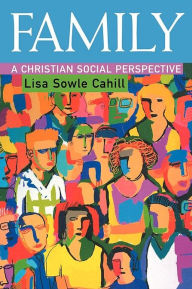 Title: Family, Author: Lisa Sowle Cahill