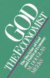 Title: God The Economist, Author: M. Meeks
