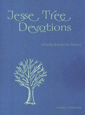 Jesse Tree Devotions: A Family Activity for Advent