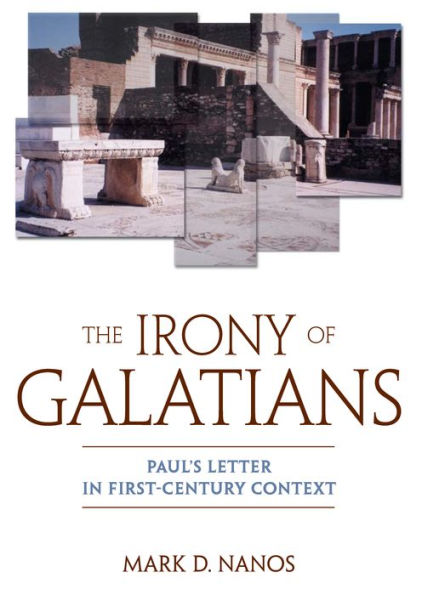 The Irony Of Galatians