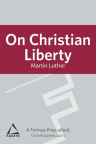 Title: On Christian Liberty, Author: Martin Luther