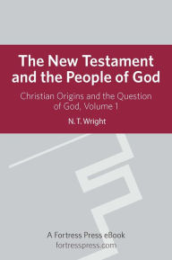 Title: New Testament People God V1: Christian Origins And The Question Of God, Author: N. T. Wright Oxford University