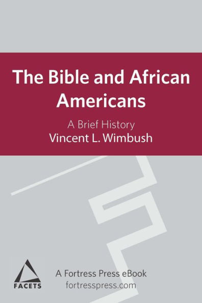 Bible and African Americans: A Brief History