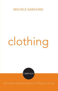 Title: Clothing, Author: Michele Saracino
