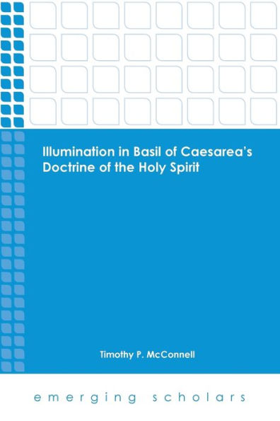 Illumination Basil of Caesarea's Doctrine the Holy Spirit