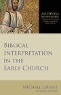 Biblical Interpretation in the Early Church