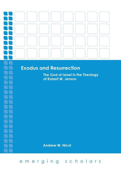 Exodus and Resurrection: the God of Israel Theology Robert W. Jenson