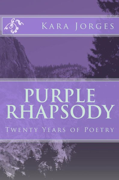 Purple Rhapsody: Twenty Years of Poetry