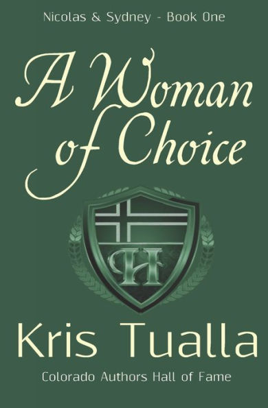 A Woman of Choice: The Hansen Series: Nicolas & Sydney, Book 1