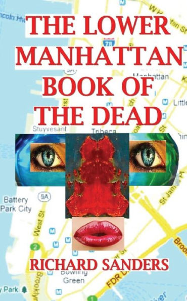 The Lower Manhattan Book Of The Dead