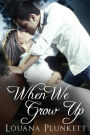 When We Grow Up