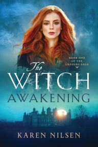 Title: The Witch Awakening, Author: Karen Nilsen