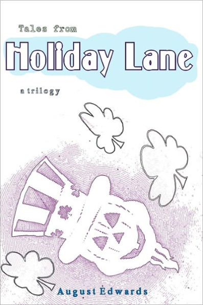 Tales from Holiday Lane: a Trilogy