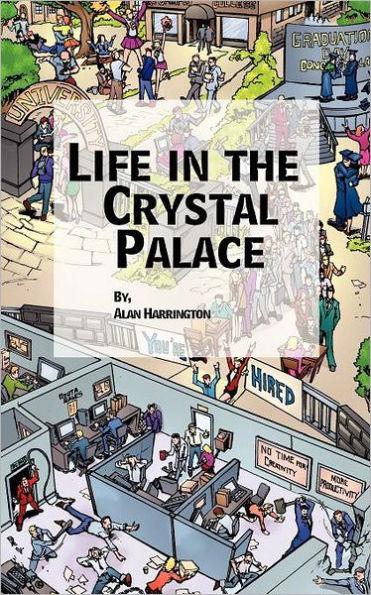 Life in the Crystal Palace